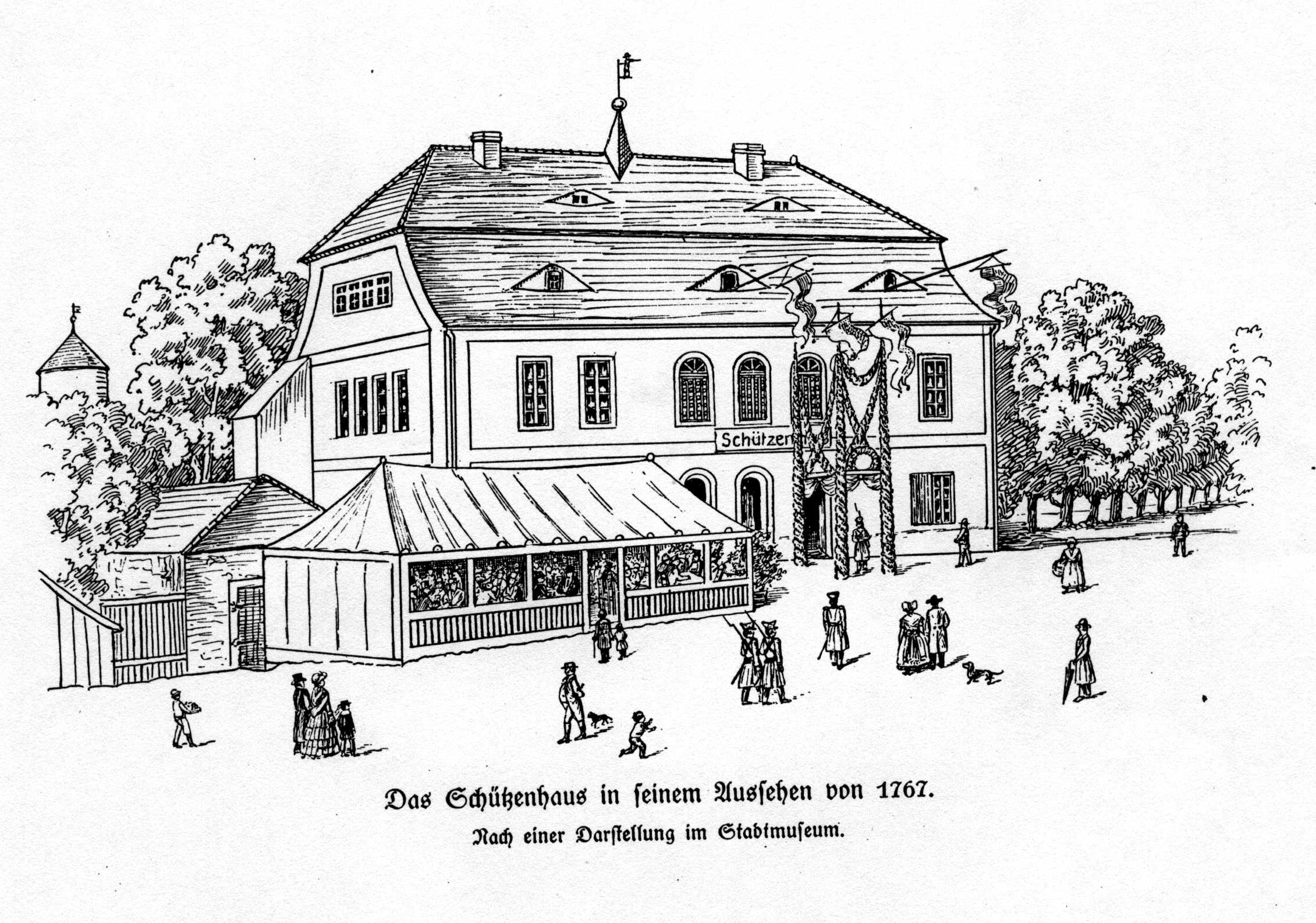 Das Schützenhaus 1767